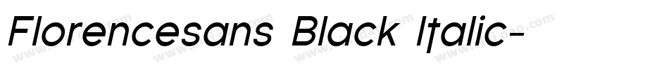 Florencesans Black Italic字体转换